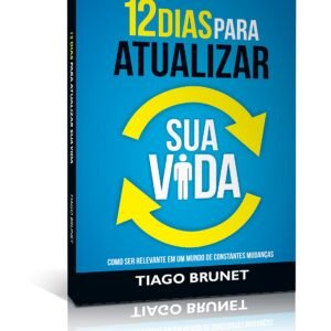 12 dias para atualizar sua vida